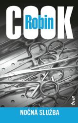 Nočná služba - Robin Cook - Horory Nočná služba