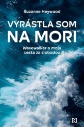 Vyrástla som na mori - Vzpomínky a biografie Vyrástla som na mori