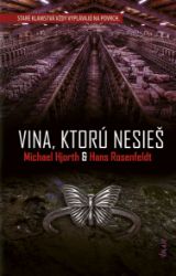 Vina, ktorú nesieš Vina, ktorú nesieš