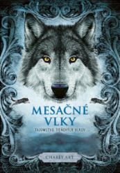 Mesačné vlky 1: Tajomstvo tieňových vlkov Mesačné vlky 1: Tajomstvo tieňových vlkov