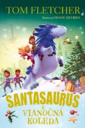 Santasaurus a vianočná koleda Santasaurus a vianočná koleda