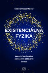Existenciálna fyzika Existenciálna fyzika