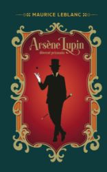 Arsene Lupin, Dôverné priznania - Maurice Leblanc - Krimi a detektivky Arsene Lupin, Dôverné priznania