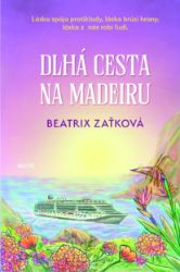 Dlhá cesta na Madeiru Dlhá cesta na Madeiru