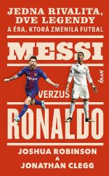 Messi verzus Ronaldo Messi verzus Ronaldo