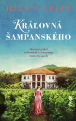 Kráľovná šampanského - Romány Kráľovná šampanského