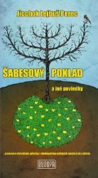 Šabesový poklad a iné poviedky Šabesový poklad a iné poviedky