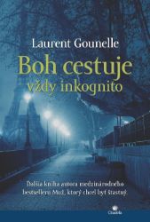 Boh cestuje vždy inkognito Boh cestuje vždy inkognito