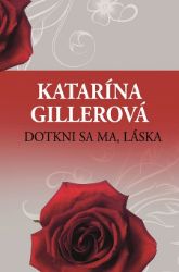 Dotkni sa ma, láska Dotkni sa ma, láska