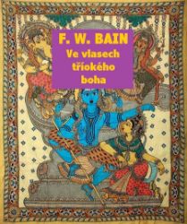 Ve vlasech tříokého boha Ve vlasech tříokého boha