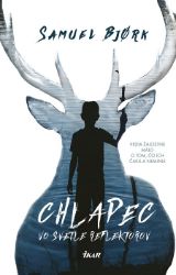 Chlapec vo svetle reflektorov - Samuel Bjork - Krimi a detektivky Chlapec vo svetle reflektorov