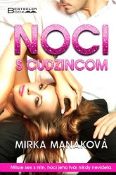 Noci s cudzincom - Společenská próza Noci s cudzincom