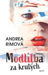 Modlitba za krutých