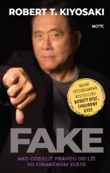 Fake - Robert T. Kiyosaki - Motivace Fake