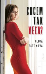 Chcem tak veľa? Chcem tak veľa?