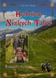 Hrebeňom Nízkych Tatier Hrebeňom Nízkych Tatier