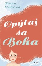 Opýtaj sa Boha Opýtaj sa Boha