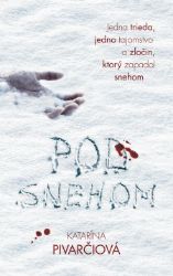 Pod snehom Pod snehom
