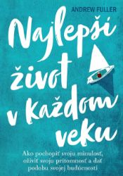 Najlepší život v každom veku Najlepší život v každom veku