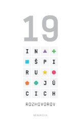 19 Inšpirujúcich rozhovorov 19 Inšpirujúcich rozhovorov