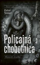 Policajná chobotnica - Peter Šloser - Thrillery Policajná chobotnica