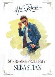 Súkromné problémy: Sebastian Súkromné problémy: Sebastian