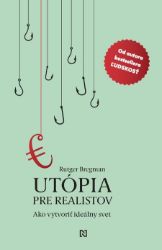 Utópia pre realistov - Filozofie a náboženství Utópia pre realistov