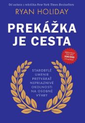 Prekážka je cesta Prekážka je cesta