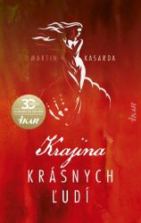 Krajina krásnych ľudí - Romány Krajina krásnych ľudí
