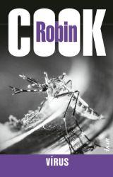 Vírus - Robin Cook - Thrillery Vírus