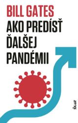 Ako predísť ďalšej pandémii Ako predísť ďalšej pandémii