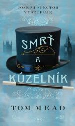 Smrť a kúzelník - Krimi a detektivky Smrť a kúzelník