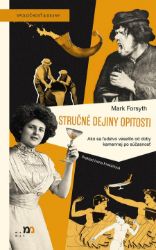 Stručné dejiny opitosti