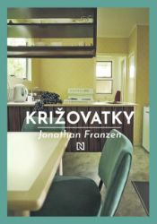 Križovatky - Romány Križovatky