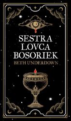 Sestra lovca bosoriek Sestra lovca bosoriek