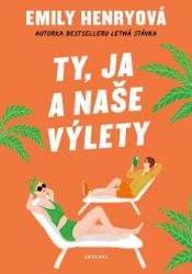 Ty, ja a naše výlety Ty, ja a naše výlety