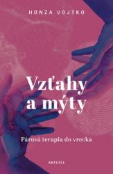 Vzťahy a mýty Vzťahy a mýty