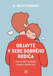 Objavte v&nbsp;sebe dobrého rodiča