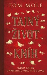 Tajný život kníh - Naučná a odborná Tajný život kníh