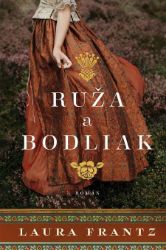 Ruža a bodliak Ruža a bodliak