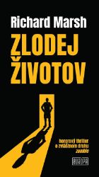 Zlodej životov Zlodej životov