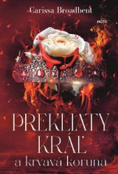 Prekliaty kráľ a krvavá koruna - Fantasy Prekliaty kráľ a krvavá koruna
