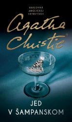 Jed v šampanskom - Agatha Christie - Krimi a detektivky Jed v šampanskom