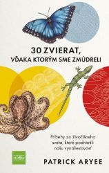 30 zvierat, vďaka ktorým sme zmúdreli - E-učebnice a jazyky 30 zvierat, vďaka ktorým sme zmúdreli