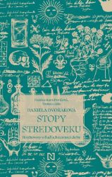 Stopy stredoveku Stopy stredoveku