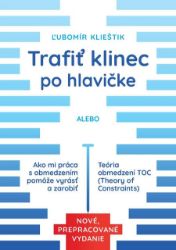 Trafiť klinec po hlavičke - Marketing a management Trafiť klinec po hlavičke