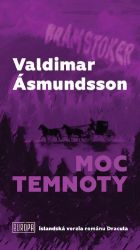 Moc temnoty - Romány Moc temnoty