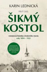 Šikmý kostol - Karin Lednická - Romány Šikmý kostol