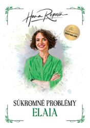 Súkromné problémy: Elaia Súkromné problémy: Elaia