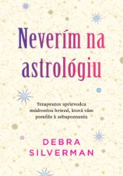 Neverím na astrológiu Neverím na astrológiu